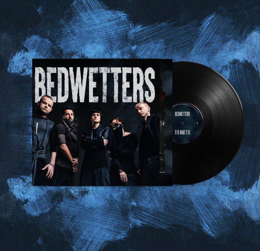 Bedwetters "It Is What it Is" LP